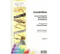 Partitions classique ROBERT MARTIN LIVINGSTONE J., MACL D., HOFFMAN A. - PROUST P. - CENDRILLON (WALT DISNEY) Basson