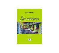 Partitions jazz&blues EDITIONS DELATOUR FRANCE PERRONE DAVIDE - JAZZ MINIATURES POUR PIANO Piano