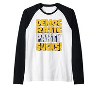Partito Democratico Fa schifo! Orgoglioso patriota del Partito Repubblicano Maglia con Maniche Raglan