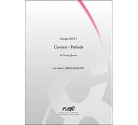 PARTITURA CLASSICA - Carmen - Prelude - G. BIZET - String Quartet