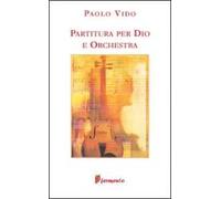 Partitura per Dio e orchestra