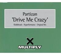 Partizan - Drive Me Crazy [CD 1] [UK Import] [Import anglais]
