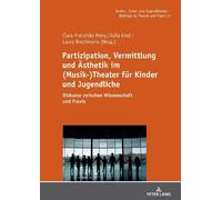 Partizipation, Vermittlung und Aesthetik im (Musik-)Theater f (Copertina rigida)