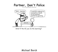 Partner, Don’t Police: AI in the Business Classroom