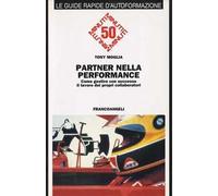 Partner nella performance. Gestire con successo il lavoro dei propri collaboratori