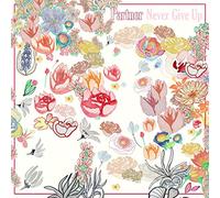 Partner Never Give Up (CD) Album