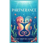 Partnerance: From First Attraction to Lasting Connection: A New Language for Love