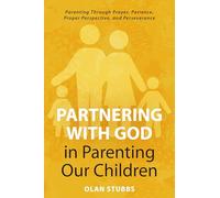 Partnering with God in Parenting Our Children