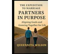 Partners in Purpose:: Aligning Goals and Growing Together for Life