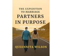 Partners in Purpose:: Aligning Goals and Growing Together for Life