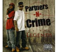 Partners-N-Crime - We Are Legends