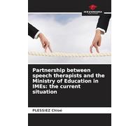 Partnership between speech therapists and the Ministry of Education in IMEs: the current situation