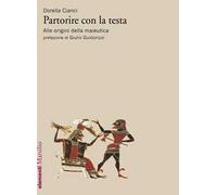 Partorire con la testa. Alle origini della maieutica