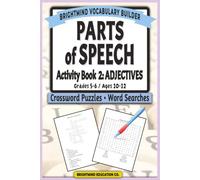 Parts of Speech Vocabulary Builder: Activity Book 2 - Just Adjectives: Grammar Puzzle Workbook for Grades 5-6 (Ages 10-12) - Word Search and Crossword Puzzle Activity Book