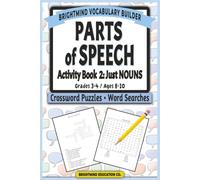 Parts of Speech Vocabulary Builder: Activity Book 2 - Just Nouns: Grammar Puzzle Workbook for Grades 3-4 (Ages 8-10) - Word Search and Crossword Puzzle Activity Book