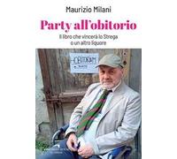 Party all'obitorio. Il libro che vincerà lo Strega o un altro liquore