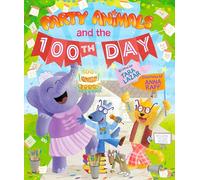 Party Animals and the 100th Day: 2