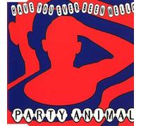 Party Animals - Have You Ever Been Mellow(New)