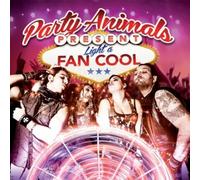 Party Animals - Light A Fan Cool