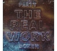 Party Dozen The Real Work (Vinyl LP) 12" Album