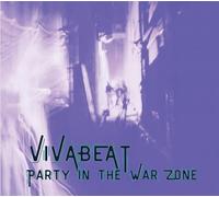 Party in the War Zone (Expanded Edition)