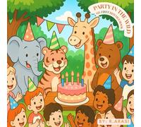 Party In The Wild: My First Rhymes Book!