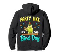 Party Like It's Your Bird Day Hilarious Budgie Bird Felpa con Cappuccio