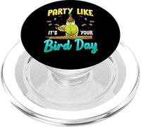 Party Like It's Your Bird Day Hilarious Budgie Bird PopSockets PopGrip per MagSafe