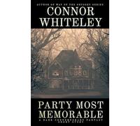 Party Most Memorable: A Dark Contemporary Fantasy Short Story