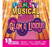 Party Musical: Glam a Licious