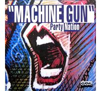 Party Nation - Machine gun (1994) / Vinyl Maxi Single [Vinyl 12'']