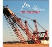 Party of Helicopters - Mount Forever