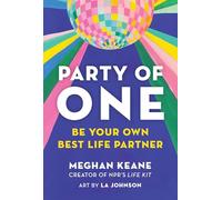 Meghan Keane, LA Johnson - illustrator Meghan Party of One (Copertina rigida)