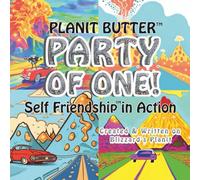 Party of One!: Self Friendship in Action