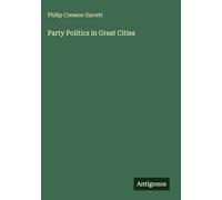 Party Politics in Great Cities