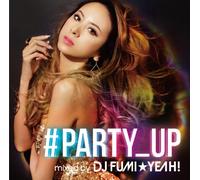 #PARTY_UP MIXED BY DJ FUMI YEA