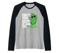 Party You Say ILL Bring The Pickles Cetriolo Vegetale Pickl Maglia con Maniche Raglan