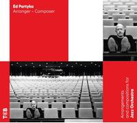 Partyka, ed - Arrangements and Compositions for Jazz Orchestra