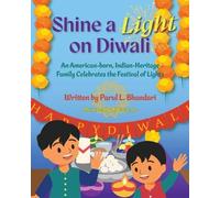 Parul Bhandari Shine a Light on Diwali (Tascabile)
