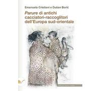 Parure di antichi cacciatori-raccoglitori dell'Europa sud-orientale