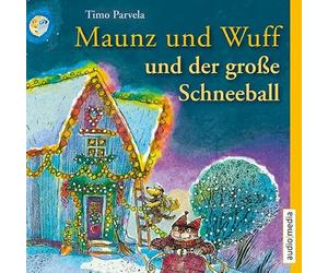 Parvela,Timo - Maunz und Wuff und der Große Schnee
