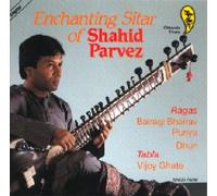 Parvez,Shahid - Enchanting Sitar