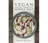 Parvin Razavi Vegan Recipes from the Middle East (Copertina rigida)