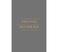 Pas à pas, rep par rep: Planificateur sportif 8 semaines pour consigner tes séances de muscu et mesurer tes résultats