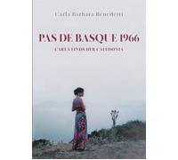 Pas De Basque 1966. Carla finds her Caledonia di Carla Barbara Benedetti, 2021,