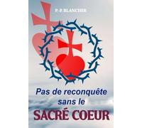 Pas de reconquête sans le Sacré Coeur