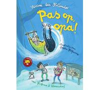 Pas op, opa!: Veilig leren lezen voor leerlingen van de basisschool groep 4 - AVI-M4