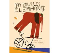 Pas pour les éléphants