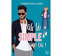 Pas si simple que ça !: 1