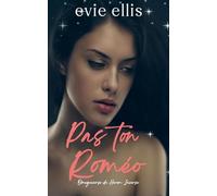 Pas ton Roméo: Un compagnon rejeté, romance omegaverse harem inversé